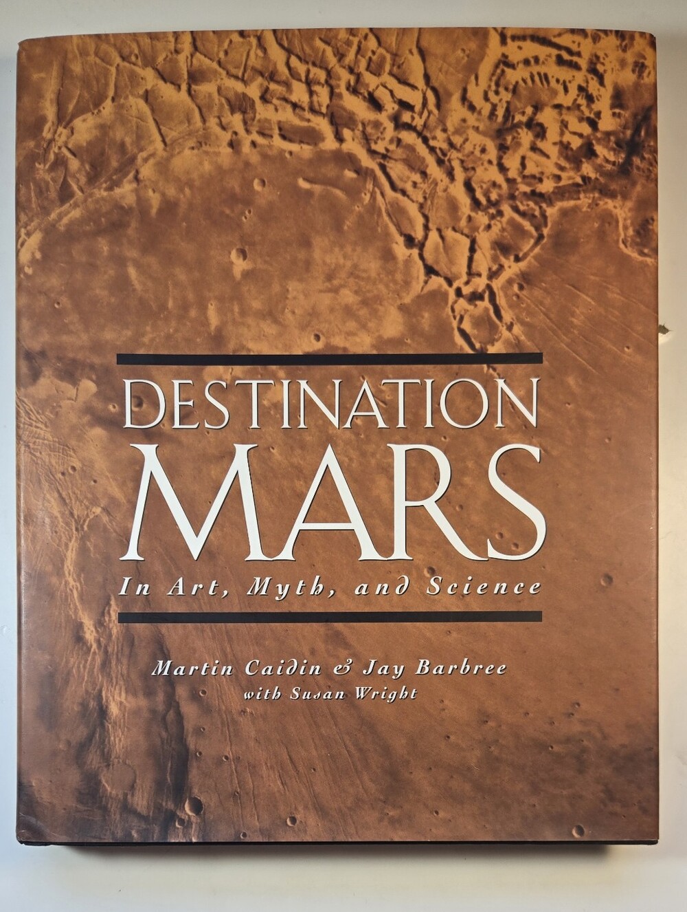 Destination Mars - In Art, Myth, and Science Book